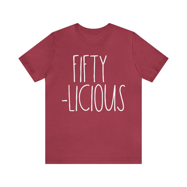50th Birthday Tee for Women, Fifty-Licious