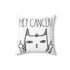 Hey Cancer Fuck You Pillow, Cat Middle Finger, Fuck Cancer Pillow with Insert, Snarky Chemo Care Package, Cancer Patient Gift, Cancer Sucks