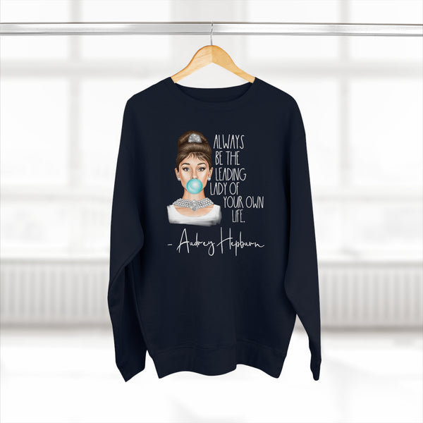 Audrey Hepburn Lane Seven Sweatshirt, Always Be the Leading Lady of Your Own Life, Audrey Hepburn Fan Gift, Audrey Hepburn Quotes