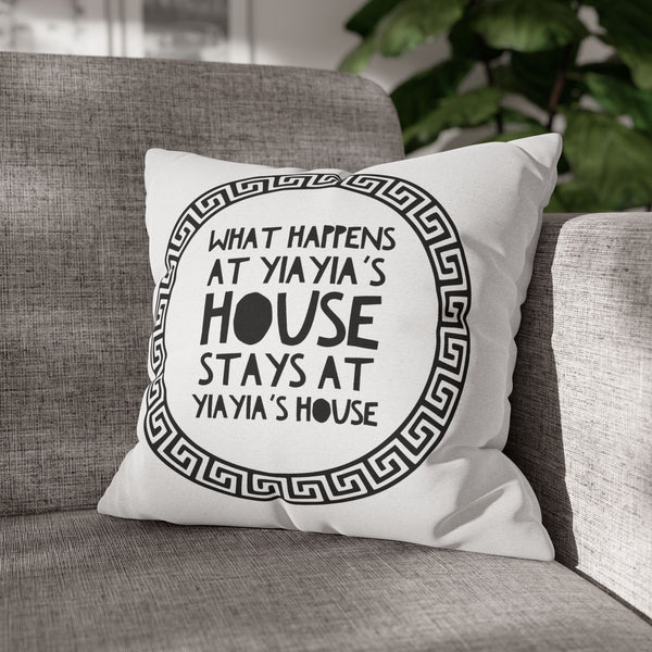 What Happens at Yiayia's House Square Pillow Case, Gift for Yiayia, Funny Greek Gifts, Yia Yia Gift