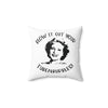 Blow it Out Your Tubenburbles Pillow, Funny Betty White Gift, Rose Nylund Golden Girls Fan Pillow