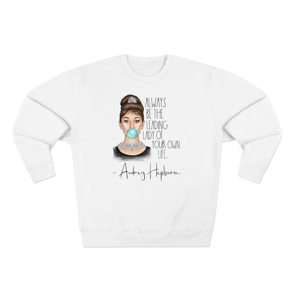 Audrey Hepburn Lane Seven Sweatshirt, Always Be the Leading Lady of Your Own Life, Audrey Hepburn Fan Gift, Audrey Hepburn Quotes