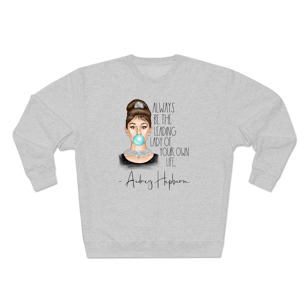 Audrey Hepburn Lane Seven Sweatshirt, Always Be the Leading Lady of Your Own Life, Audrey Hepburn Fan Gift, Audrey Hepburn Quotes