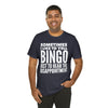 Sometimes I Like to Yell Bingo - Bella Canvas Unisex T-shirt