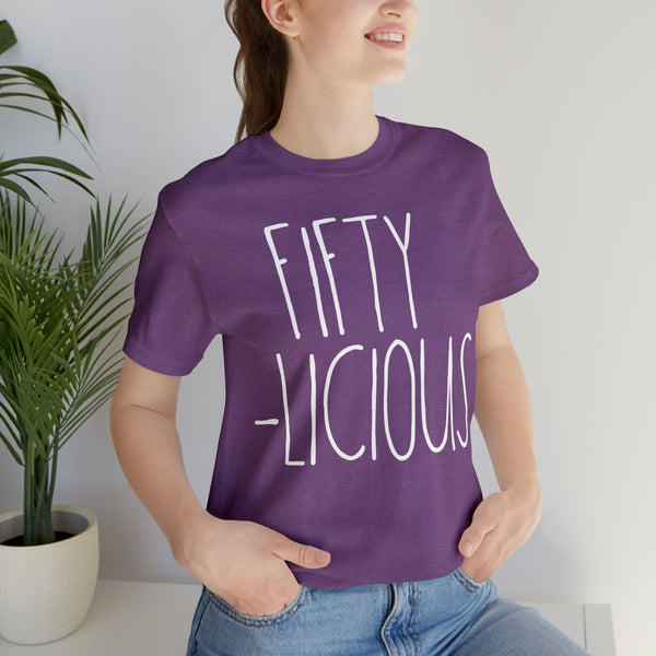 50th Birthday Tee for Women, Fifty-Licious