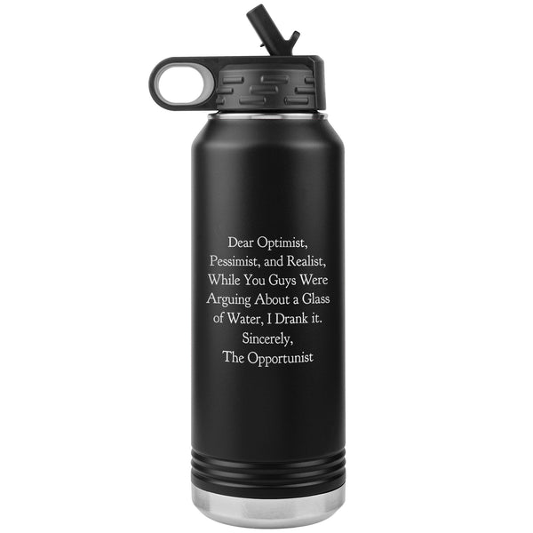 Dear Pessimist 32 oz Water Bottle