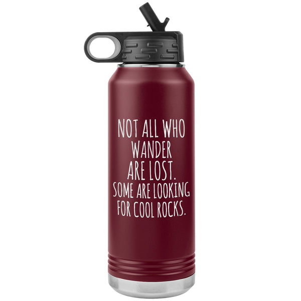 Not all Who Wander are Lost - Some looking for Cool Rocks