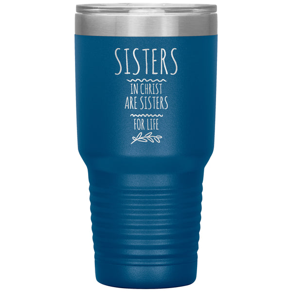 Sisters Gift, Polar 30 oz Tumbler, Sisters in Christ are Sisters for Life, Best Friend Birthday Gift, Christian Women Gift, Minimalist Gifts