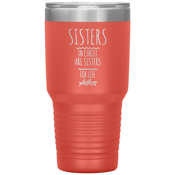 Sisters Gift, Polar 30 oz Tumbler, Sisters in Christ are Sisters for Life, Best Friend Birthday Gift, Christian Women Gift, Minimalist Gifts