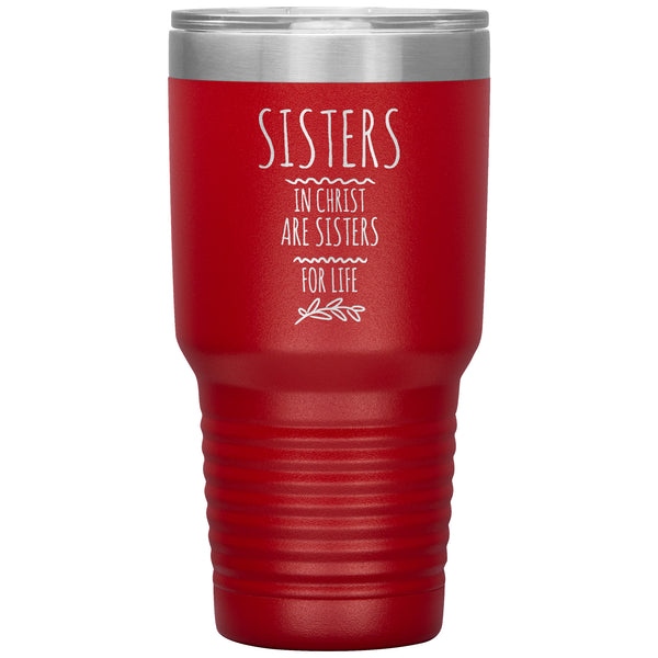 Sisters Gift, Polar 30 oz Tumbler, Sisters in Christ are Sisters for Life, Best Friend Birthday Gift, Christian Women Gift, Minimalist Gifts