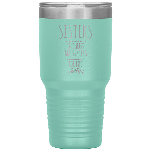 Sisters Gift, Polar 30 oz Tumbler, Sisters in Christ are Sisters for Life, Best Friend Birthday Gift, Christian Women Gift, Minimalist Gifts