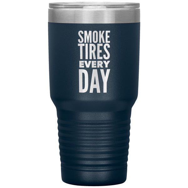 Smoke Tires Every Day, Polar Camel 30 oz Tumbler, Drifting Gift, Race Car Driver Gift, Racing Gift, Drifter Gift