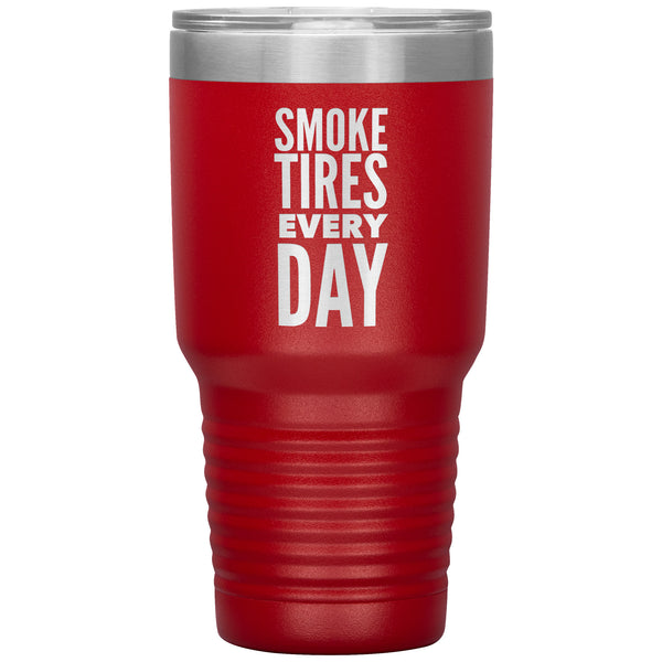 Smoke Tires Every Day, Polar Camel 30 oz Tumbler, Drifting Gift, Race Car Driver Gift, Racing Gift, Drifter Gift